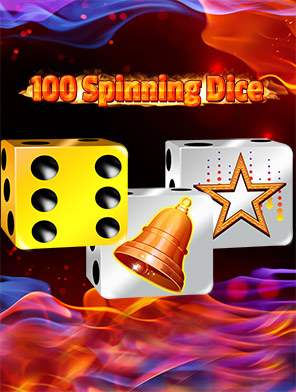 100 Spinning Dice