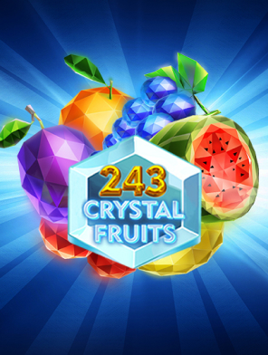 243 Crystal Fruits