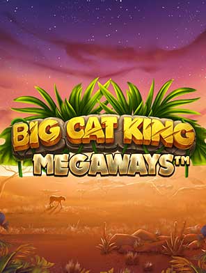Big Cat King Megaways