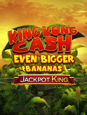 King Kong Cash Even Bigger Bananas Megaways