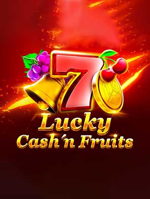 Lucky Cash'n'Fruit