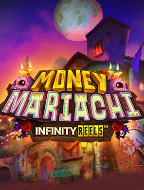 Money Mariachi Infinity Reels