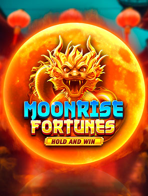 Moonrise Fortunes Hold and Win