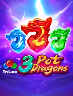 3 Pot Dragons
