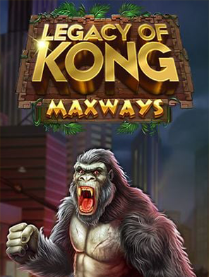 Legacy of Kong Maxways